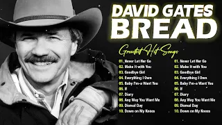 Never Let Her Go - David Gates & Bread Full Album❤️Fall in love with you 💋The Bread 2 hours nonstop