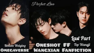 🎀 Perfect Love 🎀 ( Last Part ) Omegaverse 🎀 Oneshot FF 🎀 Wangxian Fanfiction in Hindi Explanation 🎀