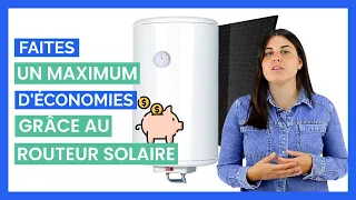 Routeur Solaire et Chauffe-Eau : le Combo Gagnant