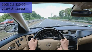 2005 Mercedes CLS 320 CDI C219  Autobahn Test Drive POV