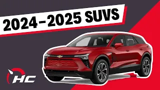 Future SUVs Worth Waiting For: 2024-2025