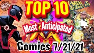 Top 10 most anticipated NEW Comic Books 7/21/21