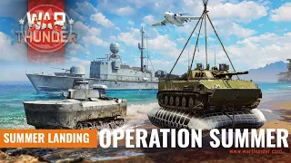 Operation Summer 2021 - Summer Landing [War Thunder]