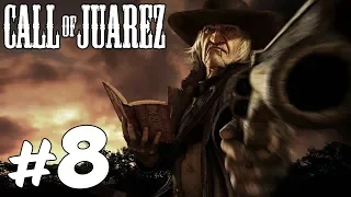 Прохождение Call of Juarez: Часть 8 - Погоня