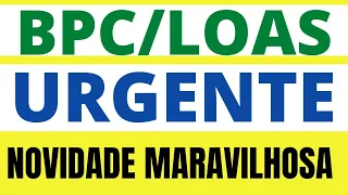 URGENTE!! BPC/LOAS GRANDE NOVIDADE PL 2846/22