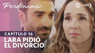 Perdóname: Lara asked Enzo for a divorce and Renata couldn't take it (Chapter n° 16)