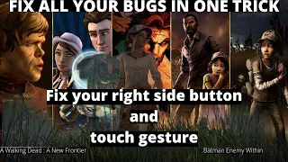 How to fix bugs in all Telltale android games