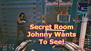 Secret Hidden Room - Cyberpunk 2077 - Find the Secret Room Johnny Wants you to See