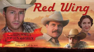 Red Wing | Free Romance Drama with Glen Powell (Top Gun: Maverick), Luke Perry, Bill Paxton