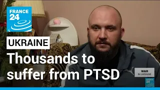 War taking heavy toll on servicemen: Tens of thousands likely to suffer from PTSD • FRANCE 24