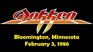 Dokken - Live in Bloomington, MN - 02.03.1986 (Full Concert) AUDIO