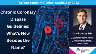 Chronic Coronary Disease Guidelines What's New Besides the Name - Dr.Maron