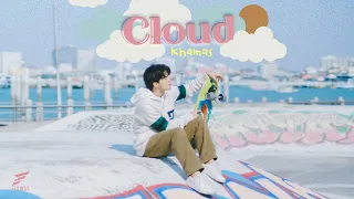 Khamas / คาร์มัส - CLOUD【Official Music Video】