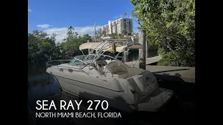 [UNAVAILABLE] Used 2001 Sea Ray 270 Sundancer in North Miami Beach, Florida