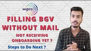 Filling BGV without Official mail | When We get Onboarding  | WILP Elite 2021 2022 #wipro #techmore