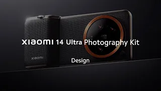 Meet Xiaomi 14 Ultra Photography Kit | Lens to legend