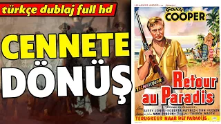 Return to Heaven | Turkish Dubbed 1953 (Return To Paradise) | Western - Full HD