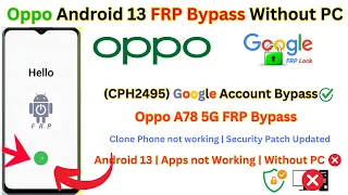 Oppo A78 5G (CPH2495) FRP Bypass Without PC All Oppo Google Account Bypass (A57, A78) New Trick 🔥