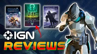 How IGN Reviewed ALL Major Destiny Releases