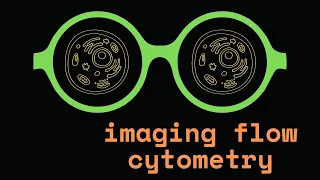 Imaging flow cytometry- a quick intro