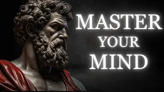 10 Stoic Mastery Rules To MASTER THE MIND