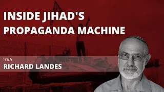 Unmasking Lethal Journalism: Richard Landes Exposes Media Bias Against Israel