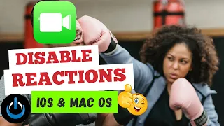 Disable Reactions in iOS 17 and MacOS Sonoma
