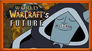 10 Things I Would Like to See From World of Warcraft in the Future! - (A Discussion)