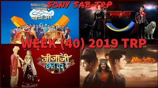 Sony Sab all shows TRP week (40) 2019 (Bollywood spoiler)