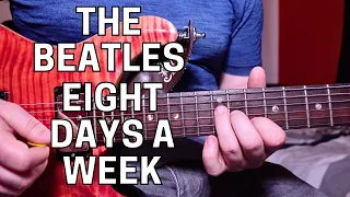 The Beatles - Eight Days A Week Guitar Tutorial