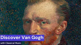 A playlist to discover Vincent van Gogh