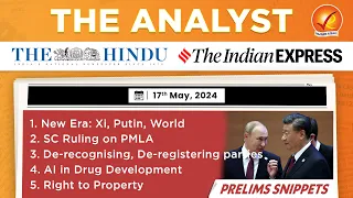 The Analyst 17th May 2024 Current Affairs Today | Vajiram and Ravi Daily Newspaper Analysis