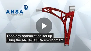 Topology optimization set-up using the ANSA-TOSCA environment