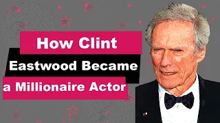 Clint Eastwood Biography | Animated Video | Millionaire Actor