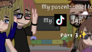 My parents react to my tiktok fyp Pt.3