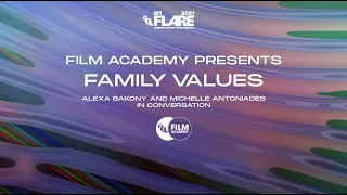 BFI Film Academy at BFI Flare 2021 | In Conversation with Alexa Bakony & Michelle Antoniades