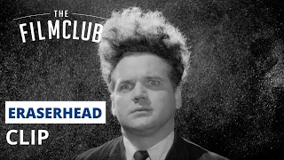 Eraserhead | Clip | HD | The Film Club