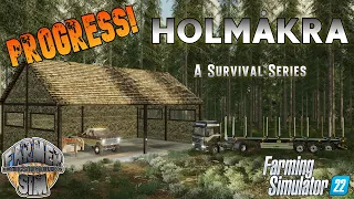 NEW SERIES! - Holmakra - A Survival Series - Episode 2 - Progress! - Farming Simulator 22