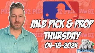 Free MLB Picks and Props Today 4/18/24 | Kevin Thomas’ Free MLB Predictions