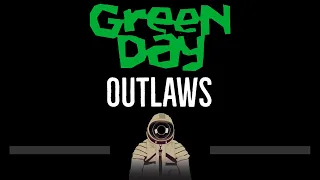 Green Day • Outlaws (CC) 🎤 [Karaoke] [Instrumental Lyrics]