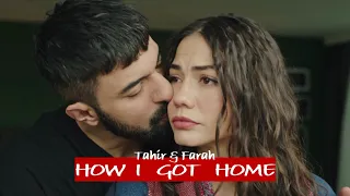 Tahir & Farah - How I Got Home