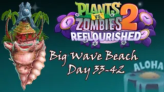 PvZ 2 Reflourished: Big Wave Beach Expansion - level 33-42 + Zomboss