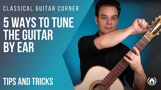 5 Different Ways to Tune the Guitar by Ear
