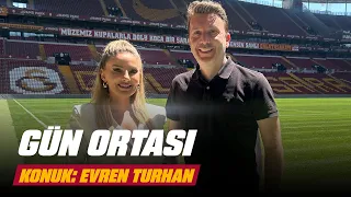 🔴 Gün Ortası – Konuk: Evren Turhan (7 Mayıs  2024)