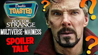 DOCTOR STRANGE IN THE MULTIVERSE SPOILER TALK | Double Toasted