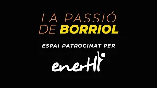 LA PASSIÓ DE BORRIOL | 14/04/2022
