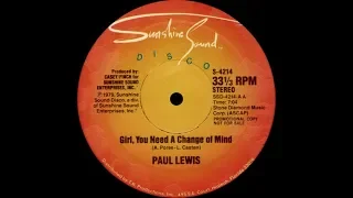 Paul Lewis  ‎– Girl, You Need A Change Of Mind ℗ 1979