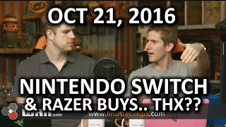 The WAN Show - Nintendo Switch & Razer Buys.. THX?? - October 21, 2016