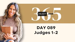 Day 089 Judges 1-2 | Daily One Year Bible Study | Audio Bible Reading with Commentary