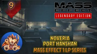 Mass Effect Legendary Edition - Noveria - Port Hanshan - Let's Play - EP9